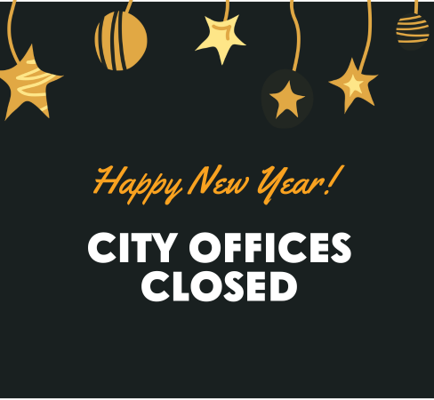 CITY HALL CLOSED New Year's graphic